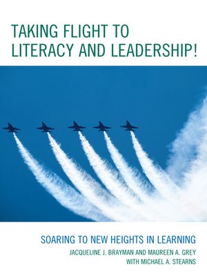 cover image of Taking Flight to Literacy and Leadership!
